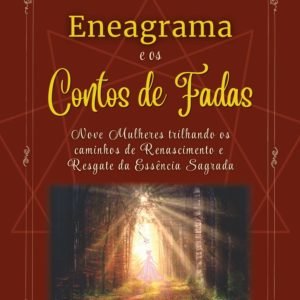 Eneagrama e os Contos de Fada